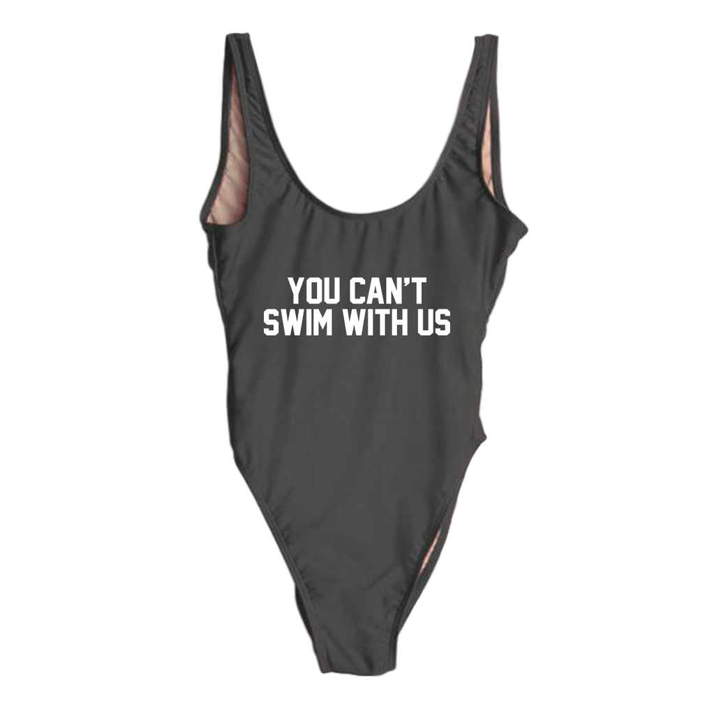 RAVESUITS Classic One Piece XS / Black You Can't Swim With Us One Piece